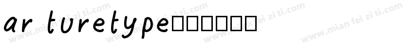 ar turetype字体转换